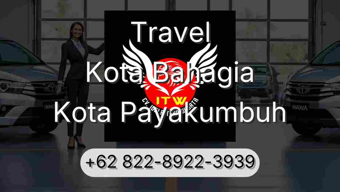 Travel Kota Bahagia Kota Payakumbuh