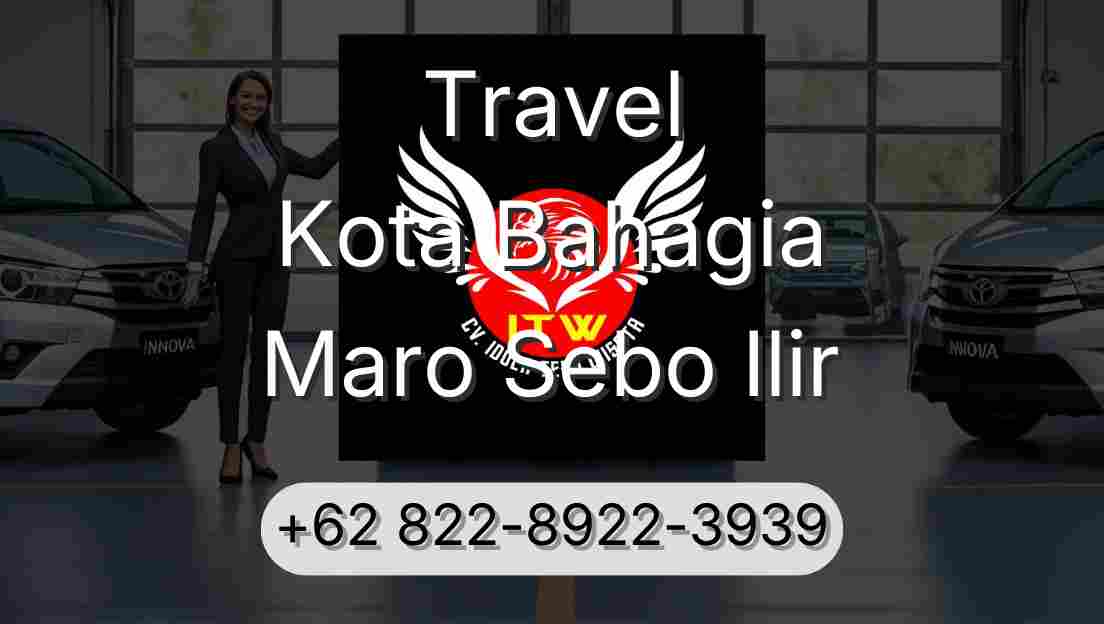 Travel Kota Bahagia Maro Sebo Ilir