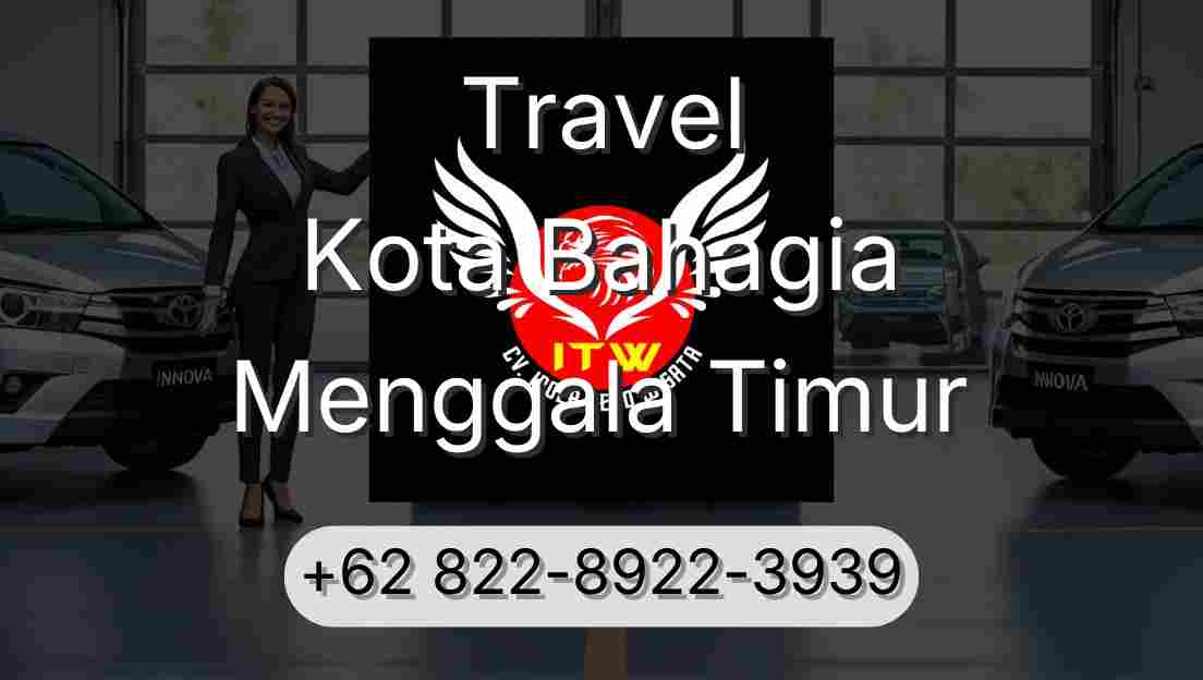 Travel Kota Bahagia Menggala Timur