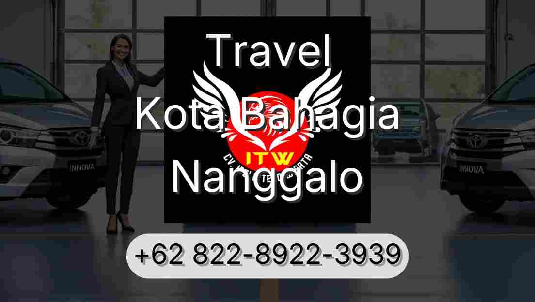 Travel Kota Bahagia Nanggalo