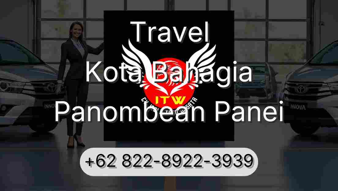 Travel Kota Bahagia Panombean Panei