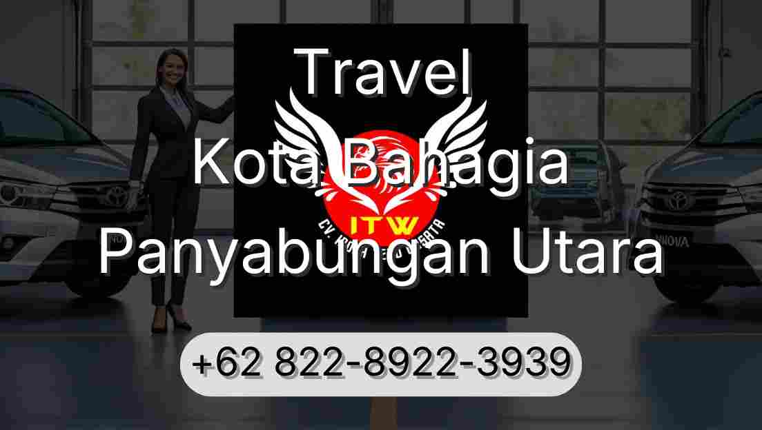 Travel Kota Bahagia Panyabungan Utara