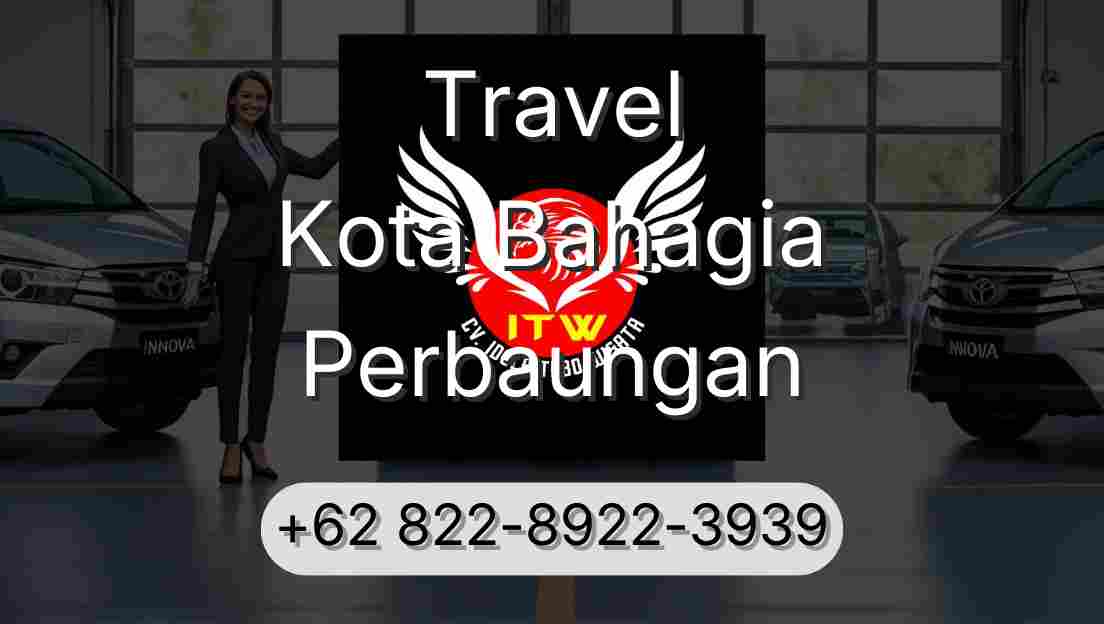 Travel Kota Bahagia Perbaungan
