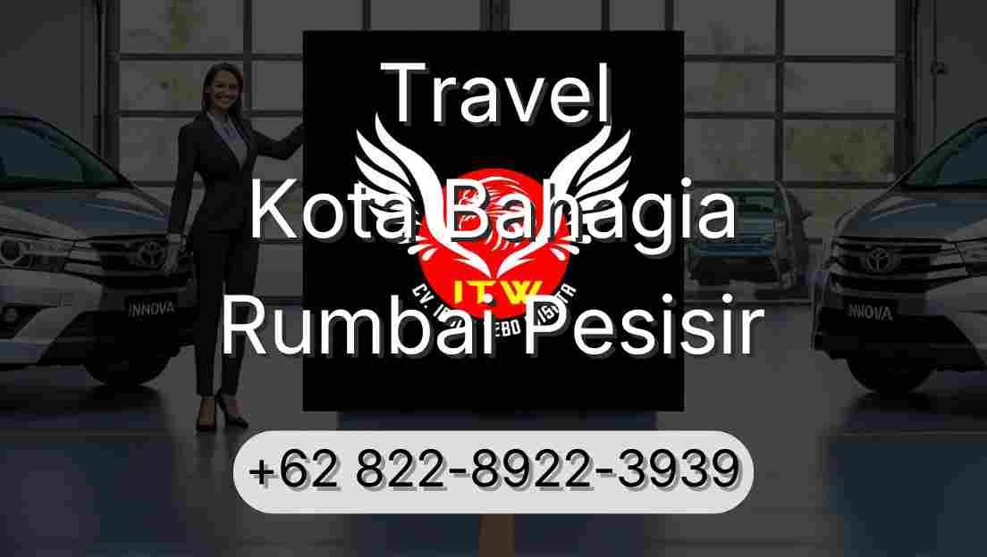 Travel Kota Bahagia Rumbai Pesisir