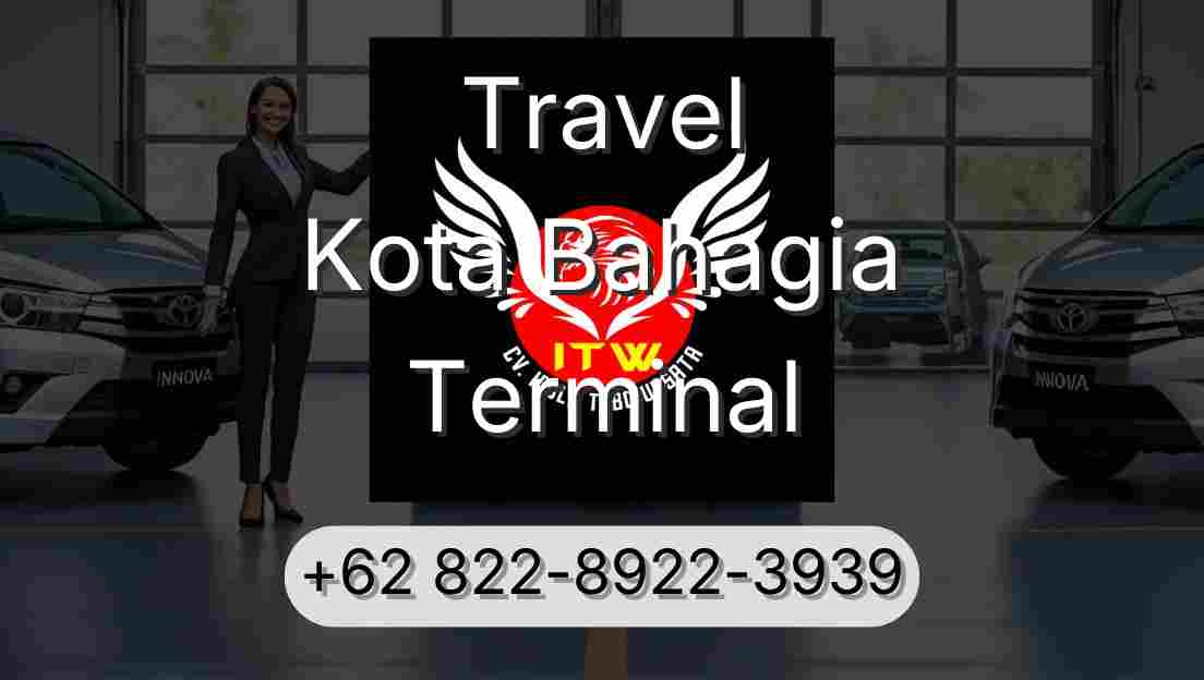 Travel Kota Bahagia Terminal
