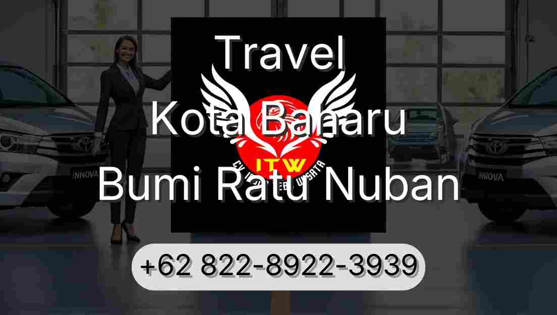 Travel Kota Baharu Bumi Ratu Nuban