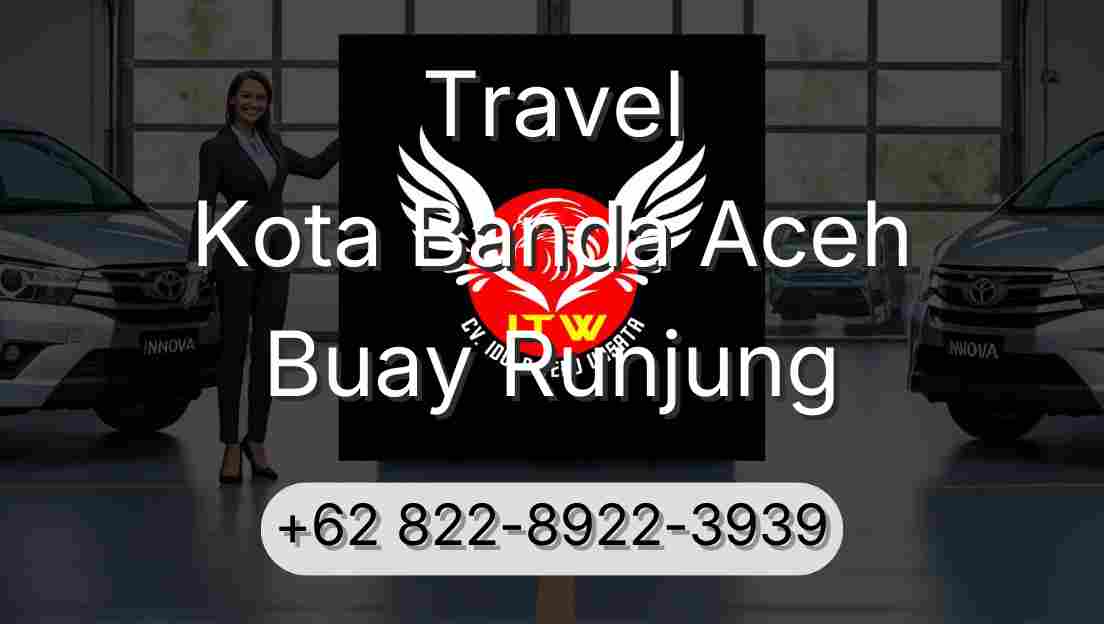 Travel Kota Banda Aceh Buay Runjung
