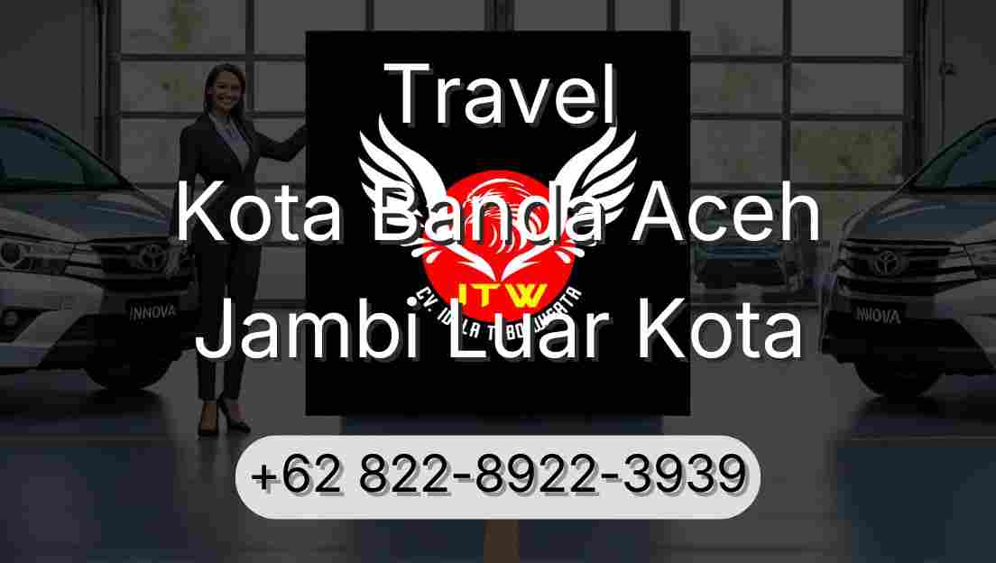 Travel Kota Banda Aceh Jambi Luar Kota