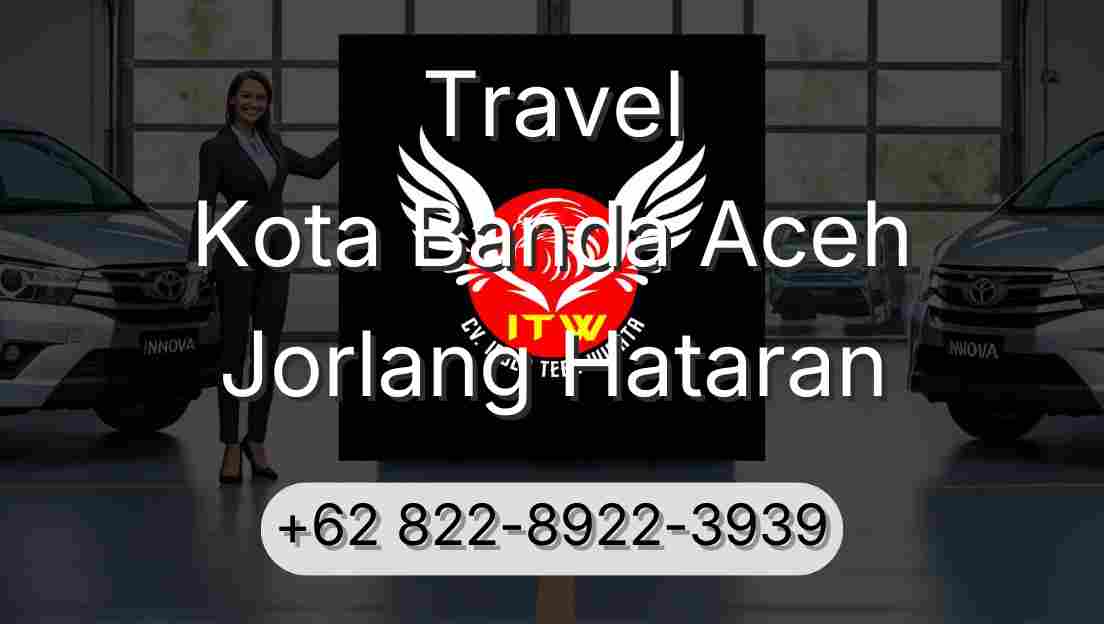Travel Kota Banda Aceh Jorlang Hataran