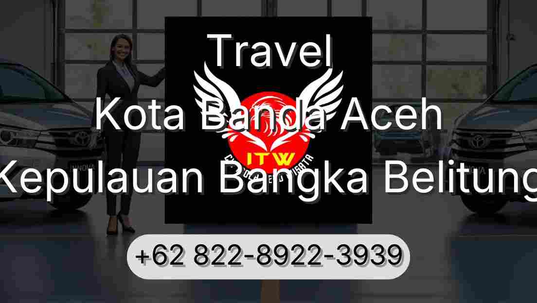 Travel Kota Banda Aceh Kepulauan Bangka Belitung