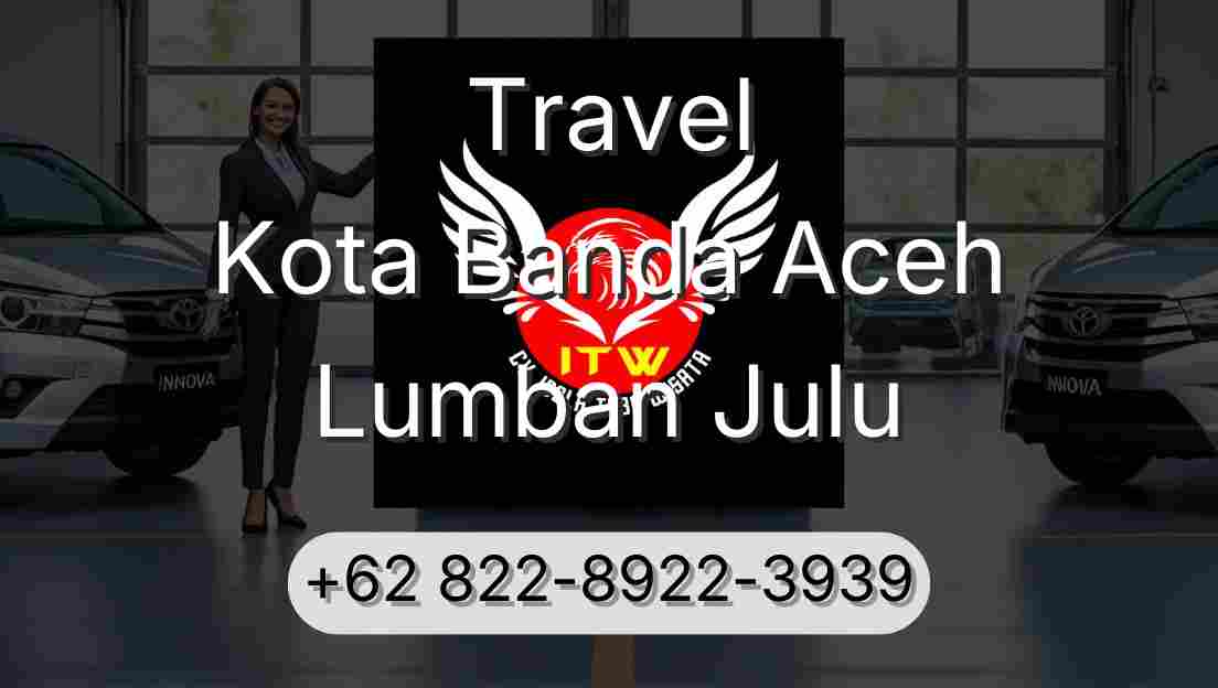 Travel Kota Banda Aceh Lumban Julu