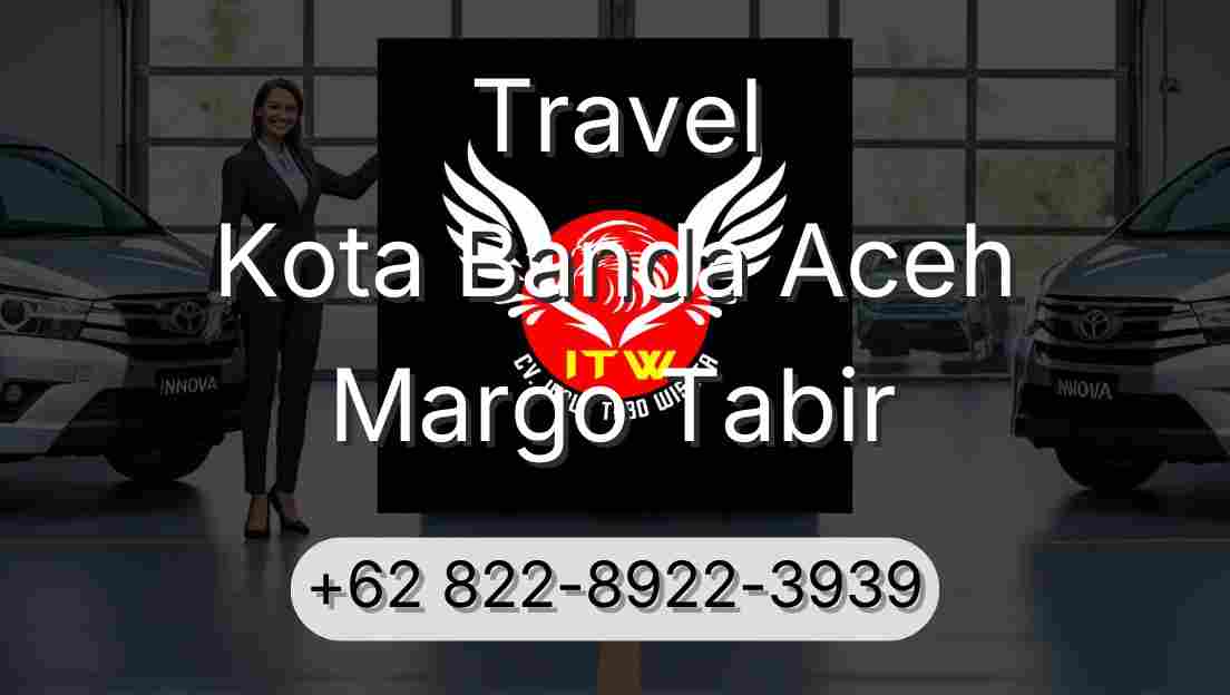 Travel Kota Banda Aceh Margo Tabir