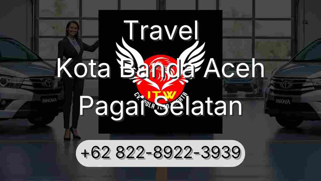 Travel Kota Banda Aceh Pagai Selatan
