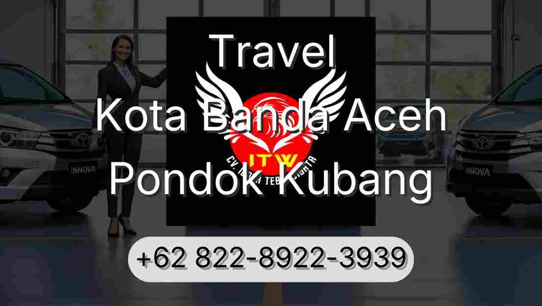Travel Kota Banda Aceh Pondok Kubang