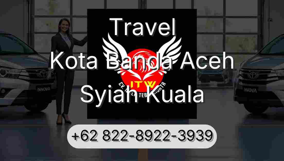 Travel Kota Banda Aceh Syiah Kuala