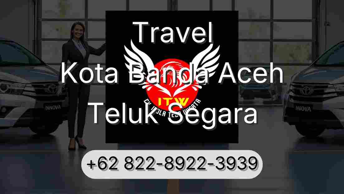 Travel Kota Banda Aceh Teluk Segara