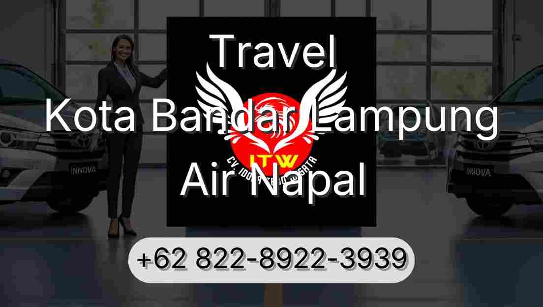 Travel Kota Bandar Lampung Air Napal