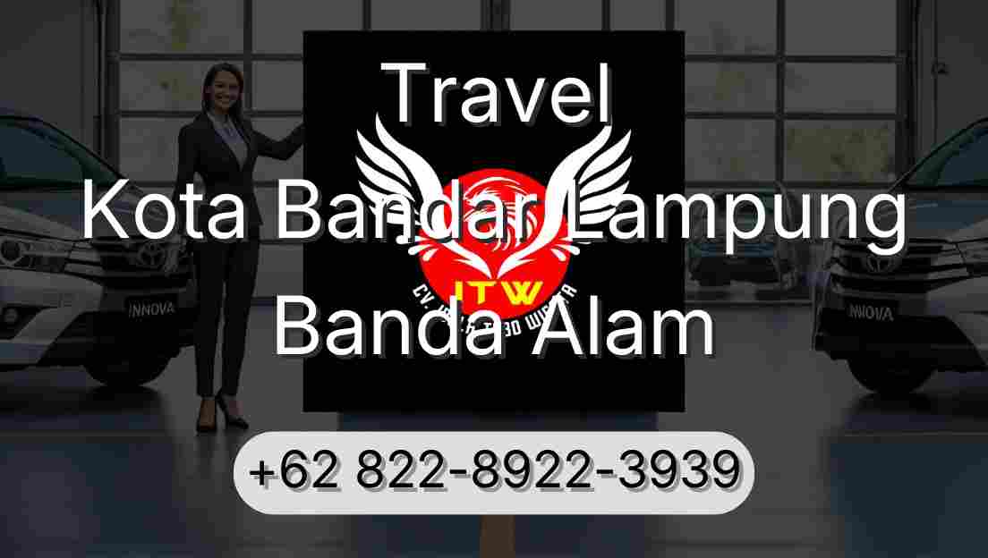 Travel Kota Bandar Lampung Banda Alam