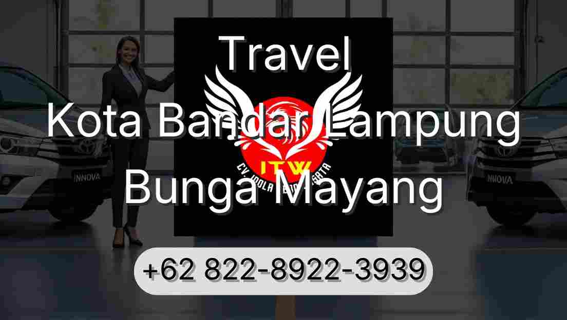 Travel Kota Bandar Lampung Bunga Mayang