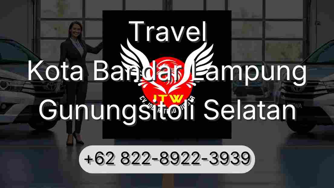 Travel Kota Bandar Lampung Gunungsitoli Selatan