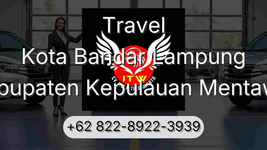 Travel Kota Bandar Lampung Kabupaten Kepulauan Mentawai
