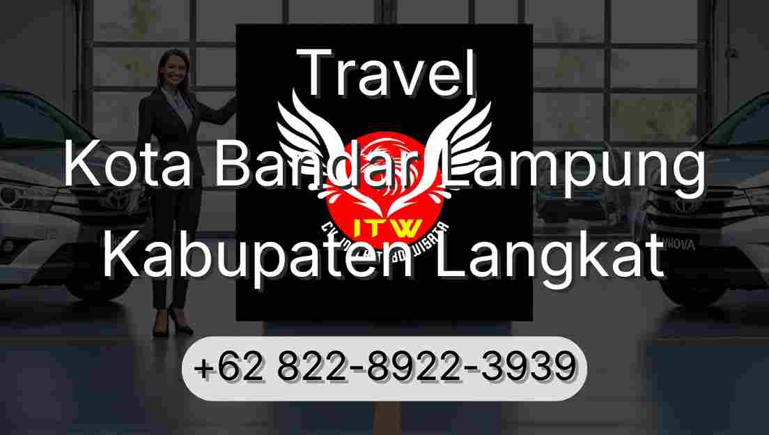 Travel Kota Bandar Lampung Kabupaten Langkat