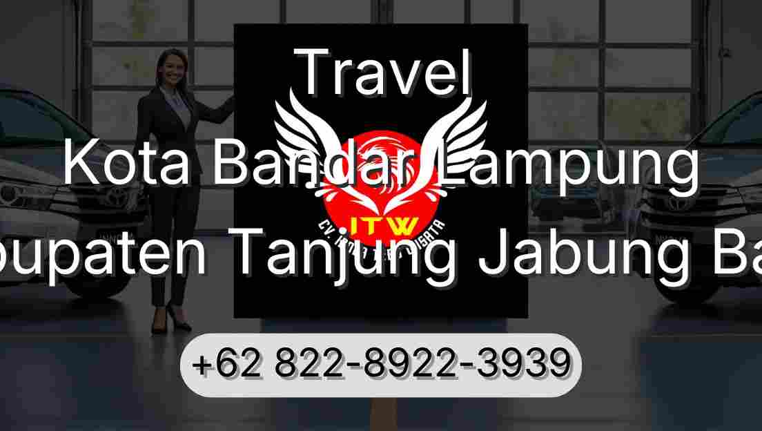 Travel Kota Bandar Lampung Kabupaten Tanjung Jabung Barat