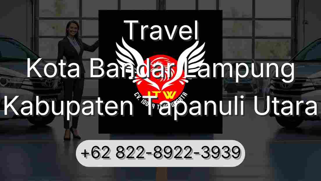 Travel Kota Bandar Lampung Kabupaten Tapanuli Utara