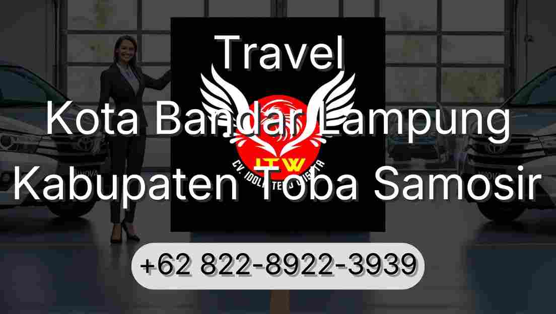 Travel Kota Bandar Lampung Kabupaten Toba Samosir