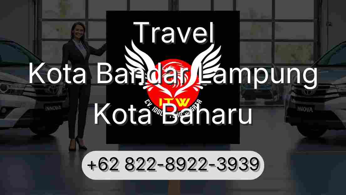 Travel Kota Bandar Lampung Kota Baharu