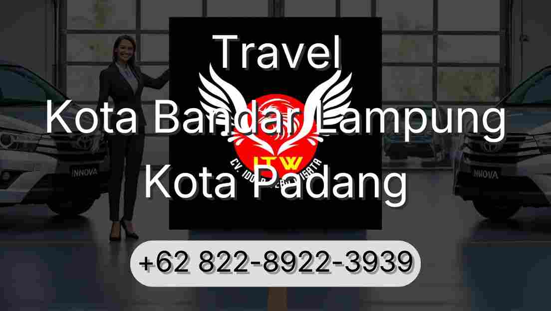 Travel Kota Bandar Lampung Kota Padang