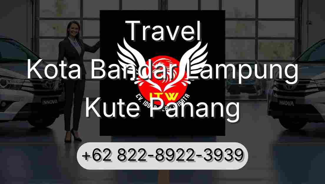 Travel Kota Bandar Lampung Kute Panang