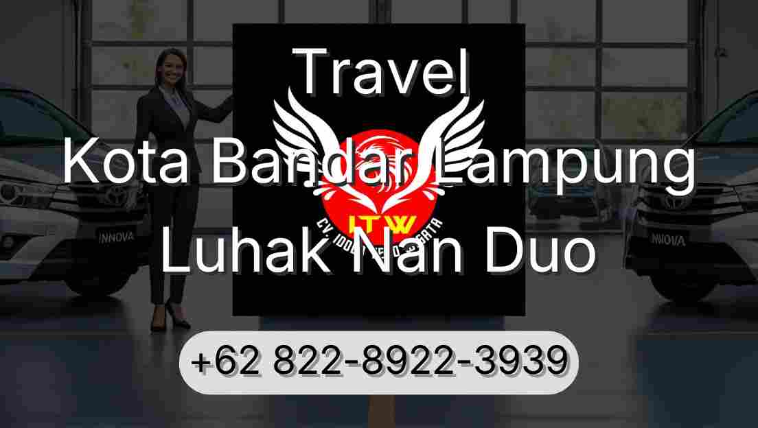 Travel Kota Bandar Lampung Luhak Nan Duo