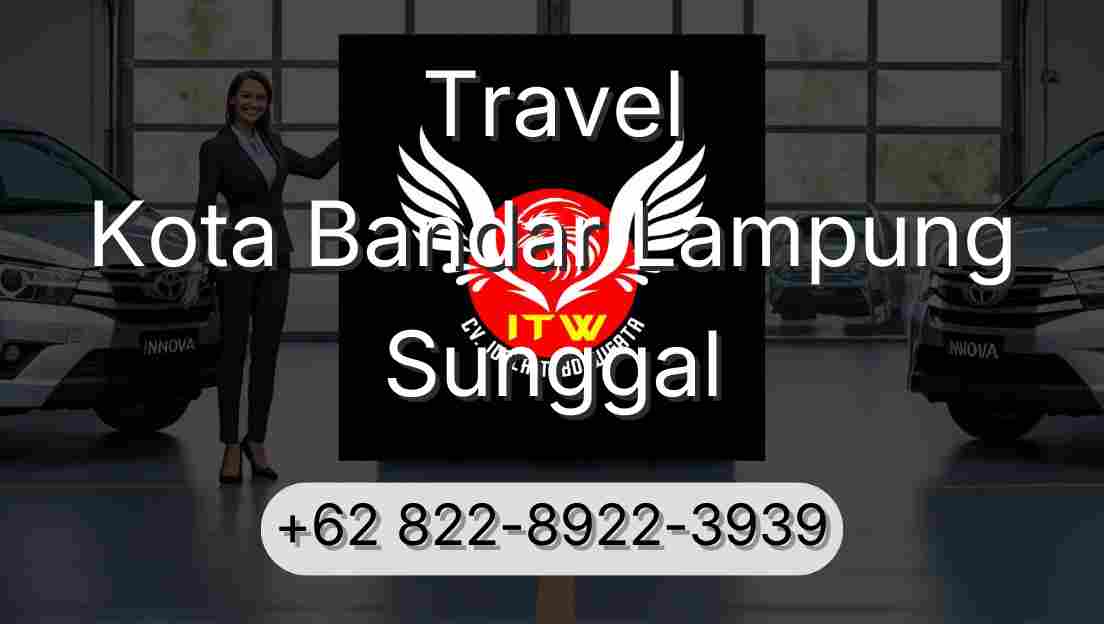 Travel Kota Bandar Lampung Sunggal