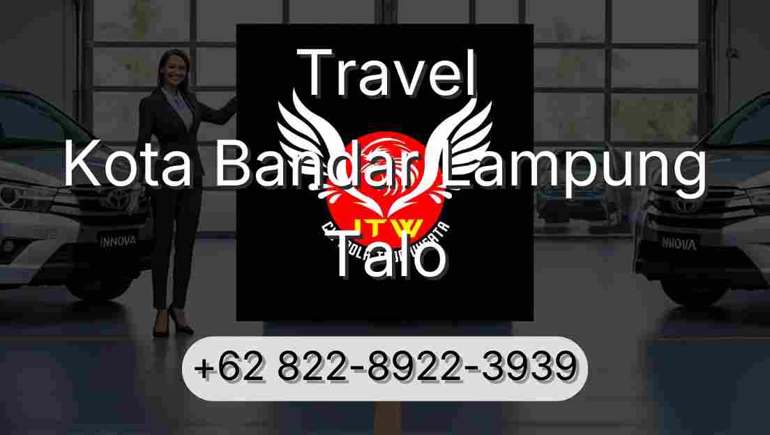 Travel Kota Bandar Lampung Talo