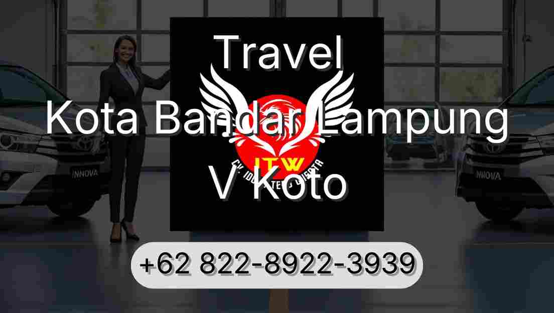 Travel Kota Bandar Lampung V Koto