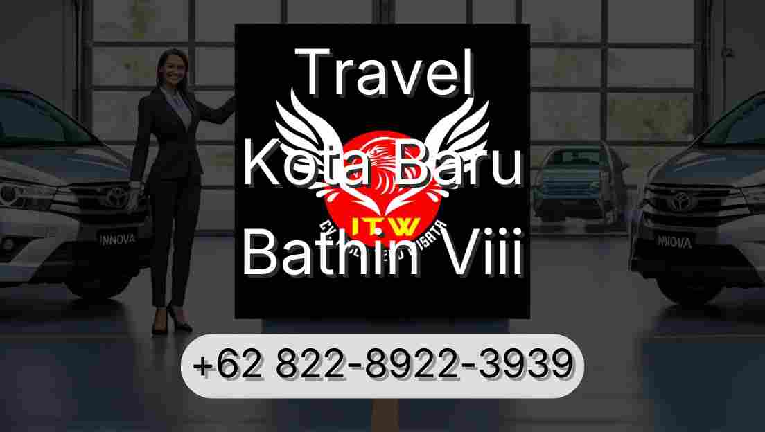 Travel Kota Baru Bathin Viii