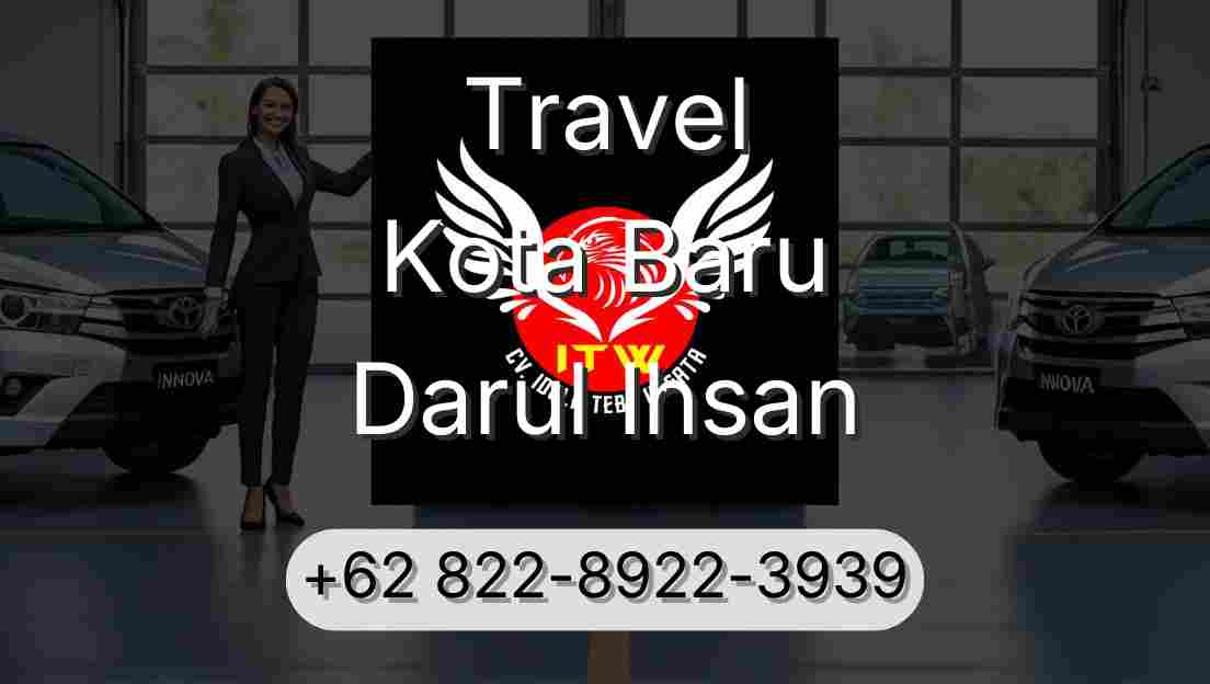 Travel Kota Baru Darul Ihsan