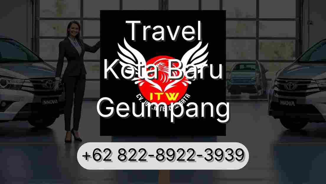Travel Kota Baru Geumpang