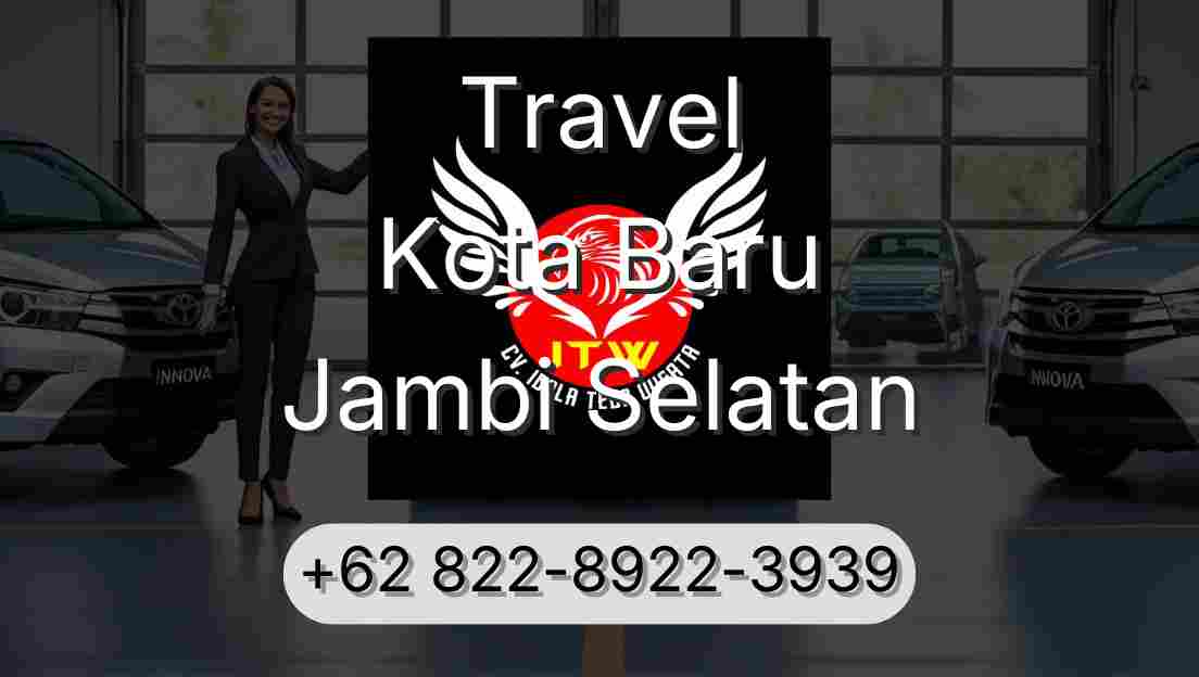 Travel Kota Baru Jambi Selatan