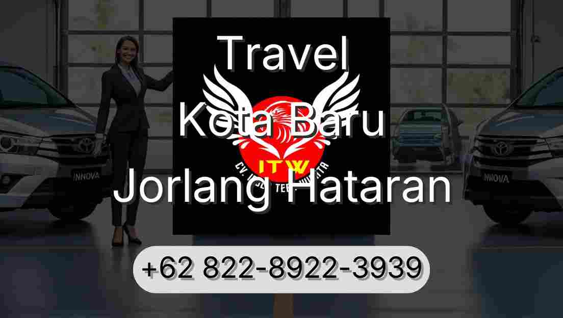 Travel Kota Baru Jorlang Hataran