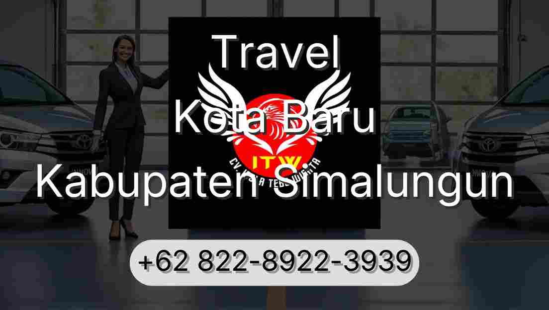 Travel Kota Baru Kabupaten Simalungun
