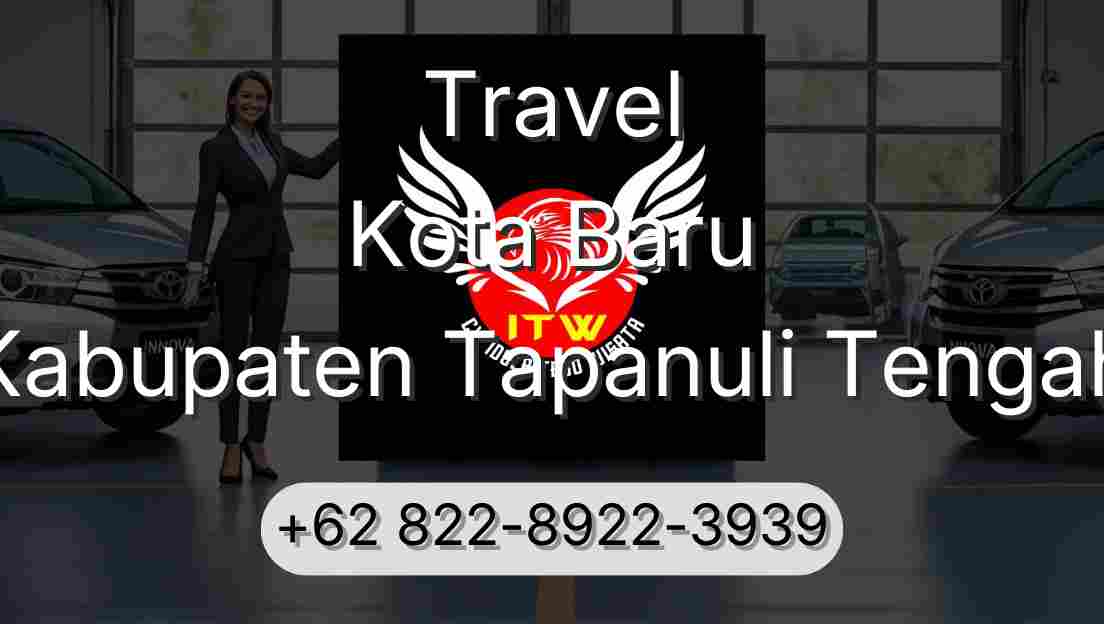 Travel Kota Baru Kabupaten Tapanuli Tengah