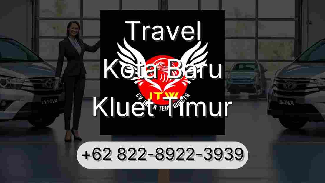Travel Kota Baru Kluet Timur
