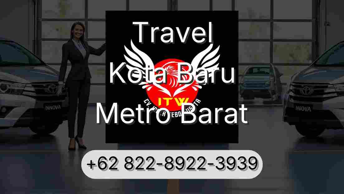 Travel Kota Baru Metro Barat