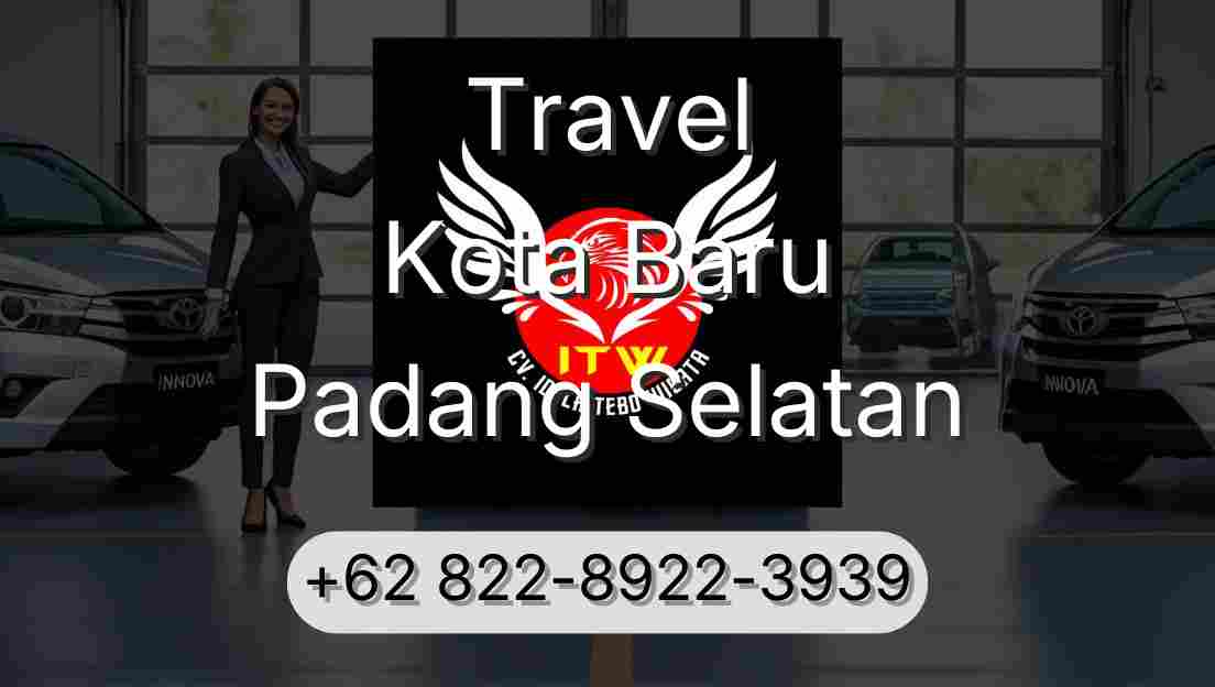 Travel Kota Baru Padang Selatan