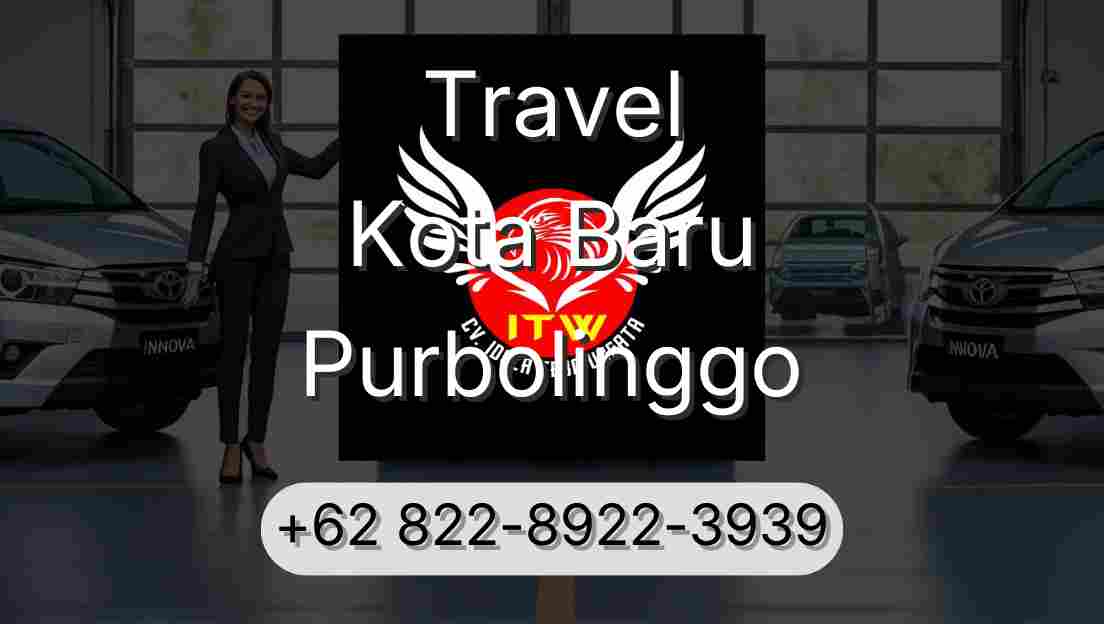 Travel Kota Baru Purbolinggo
