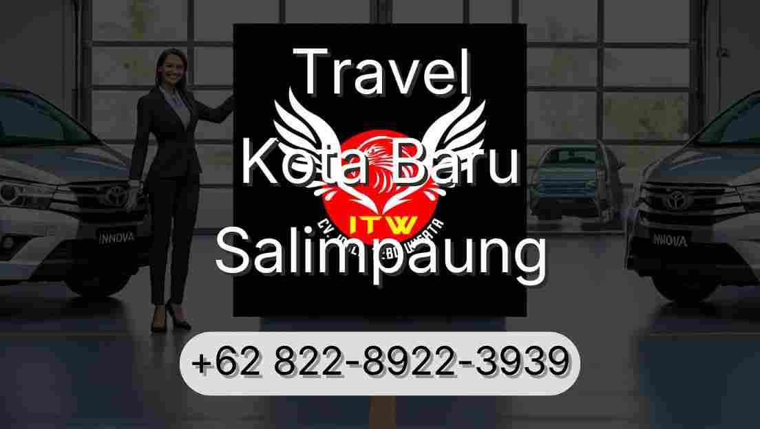 Travel Kota Baru Salimpaung