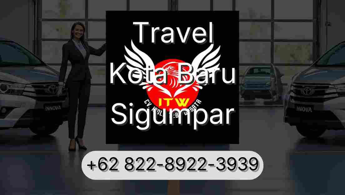 Travel Kota Baru Sigumpar