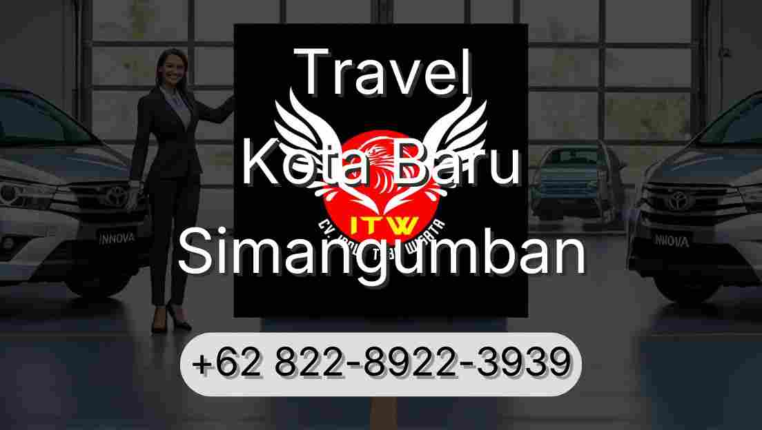 Travel Kota Baru Simangumban